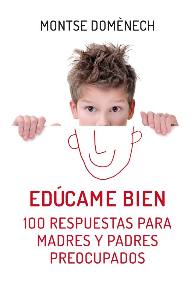 Edúcame bien. 100 RESPUESTAS | Montse Doménech