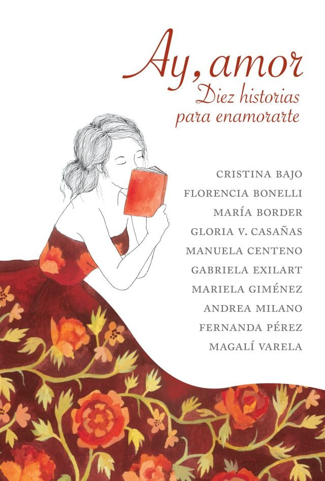 Ay, Amor diez Historias Para Enamorarte | Vários autores