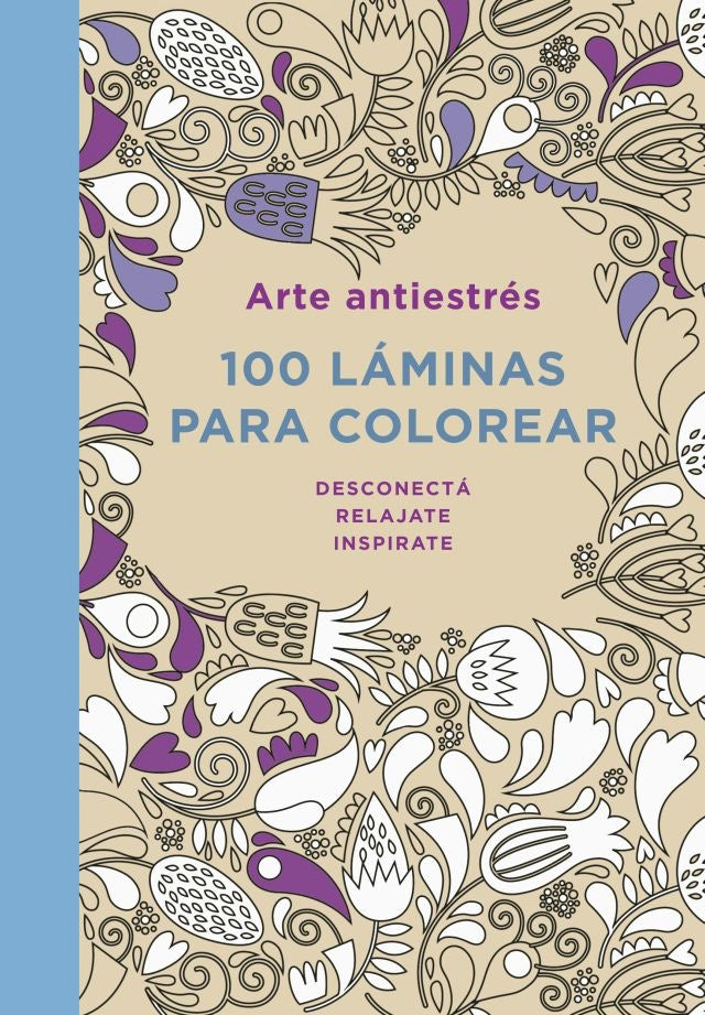 Arte antiéstres: 100 laminas para colorear