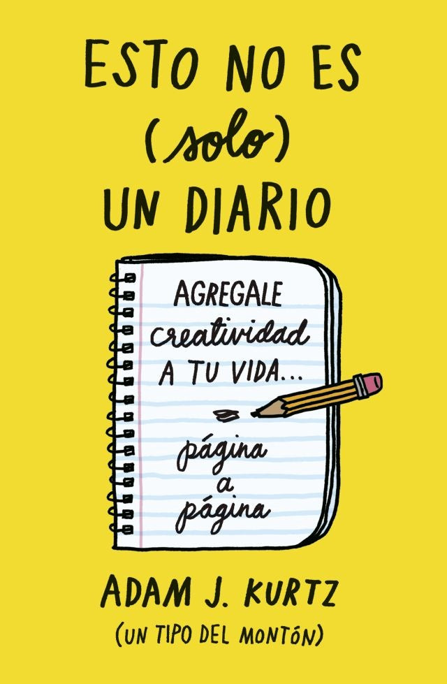 Esto no es (solo) un diario | Adam J. Kurtz