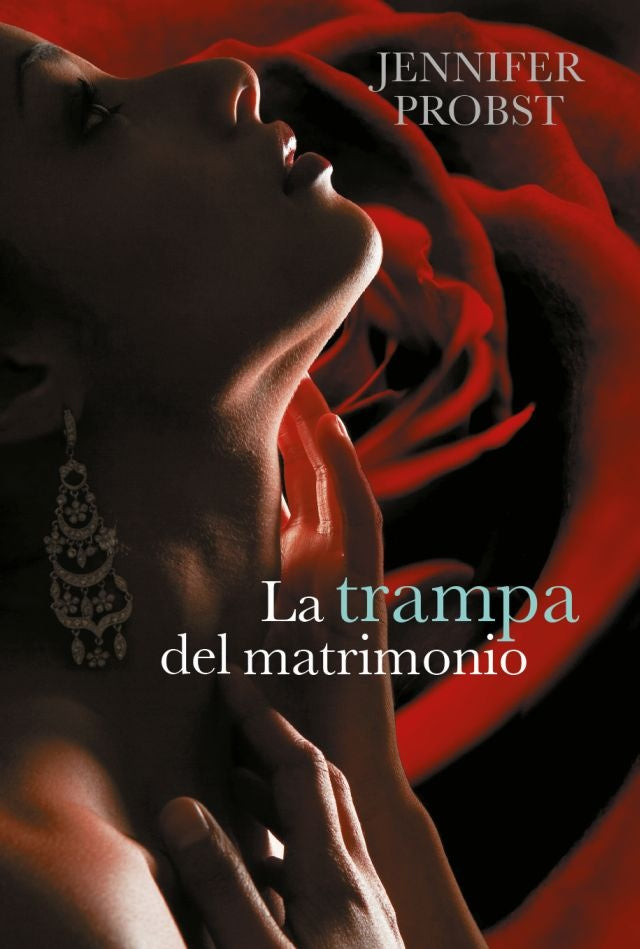 La trampa del matrimonio  | Jennifer Probst