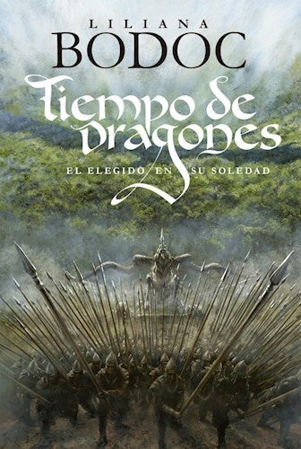 Tiempo de Dragones  | Liliana Bodoc