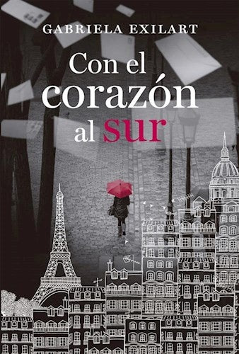 CON EL CORAZÓN AL SUR.. | Gabriela  Exilart