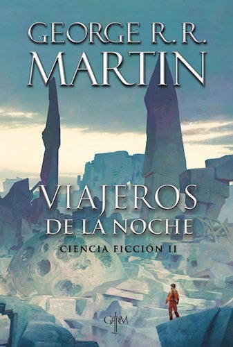 VIAJEROS DE LA NOCHE..* | GEORGE R.R MARTIN