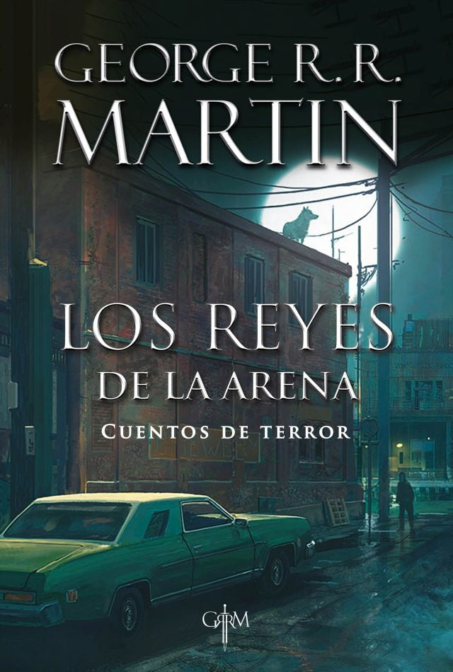 LOS REYES DE LA ARENA*.. | GEORGE R.R MARTIN