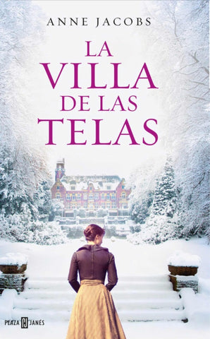 LA VILLA DE LAS TELAS* | ANNE JACOBS