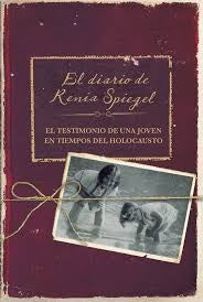 El diario de Renia Spiegel * | Renia  Spiegel