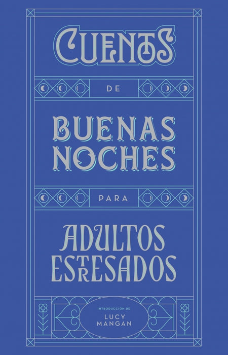 CUENTOS DE BUENAS NOCHES PARA ADULTOS | LUCY MANGAN