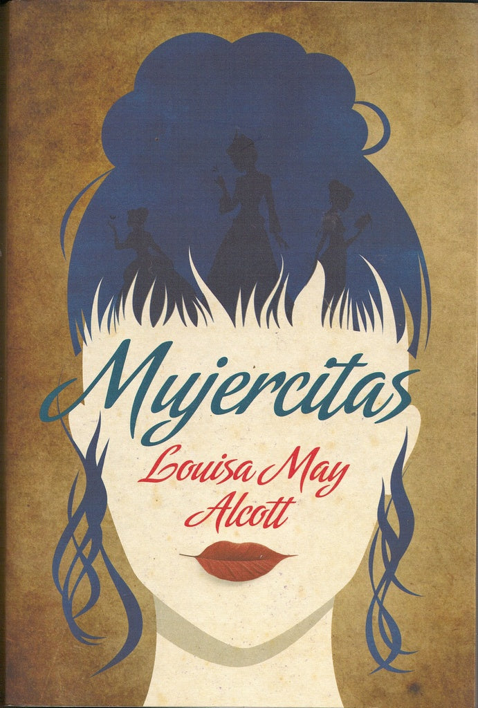 MUJERCITAS | Louisa May Alcott