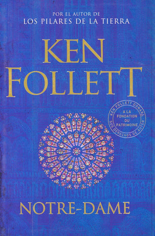 NOTRE- DAME*.. | Ken Follett