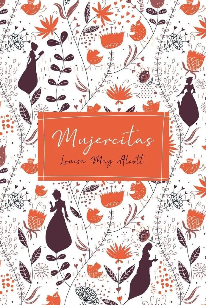 MUJERCITAS*. | Louise May Alcott