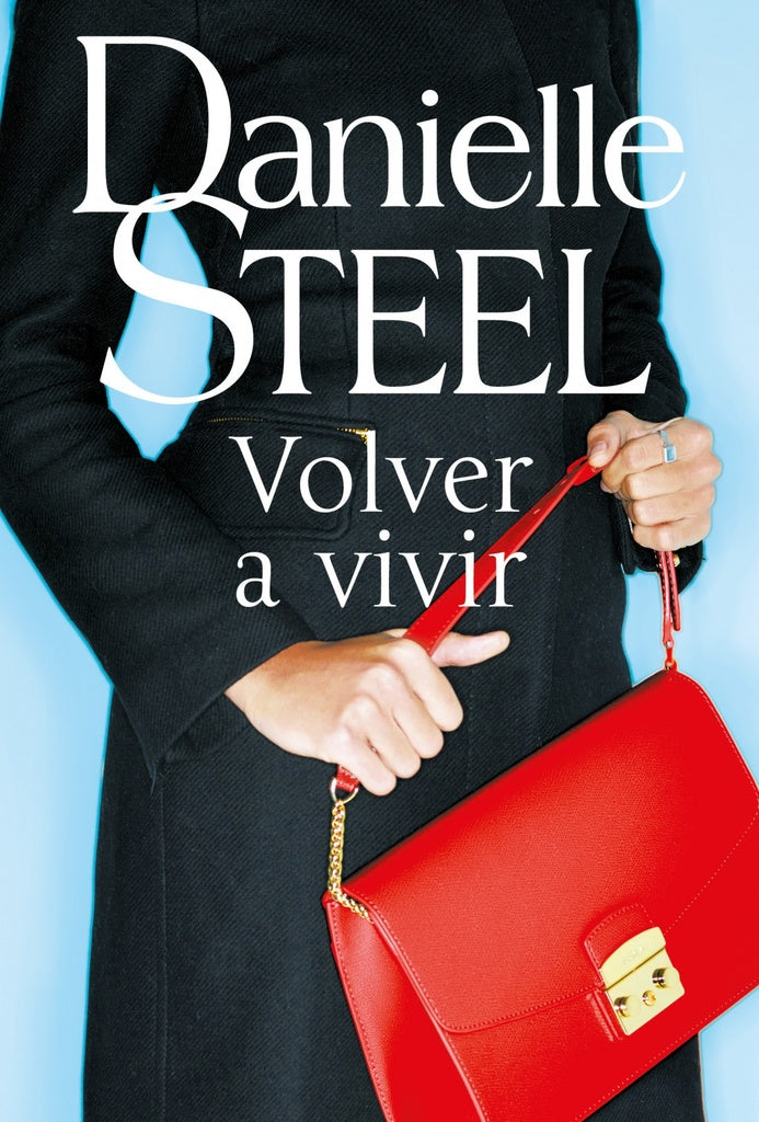 Volver a vivir | Danielle Steel