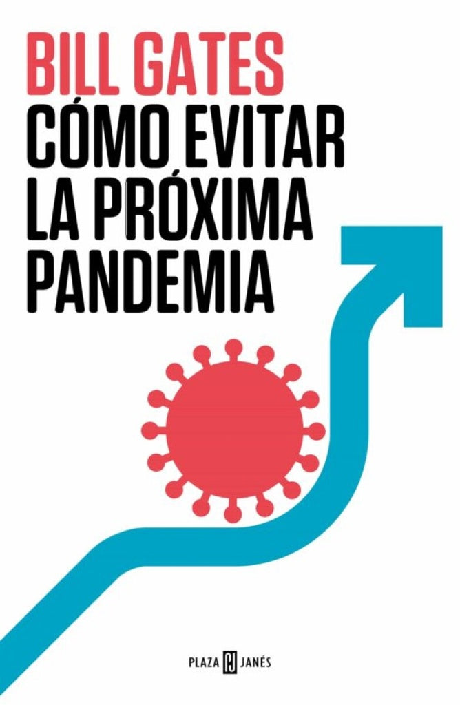 COMO EVITAR LA PRÓXIMA PANDEMIA.C | Bill Gates