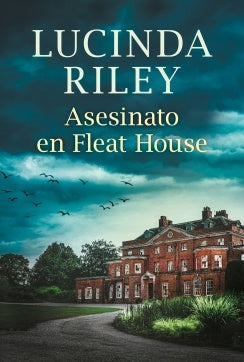 ASESINATO EN FLEAT HOUSE | Lucinda  Riley
