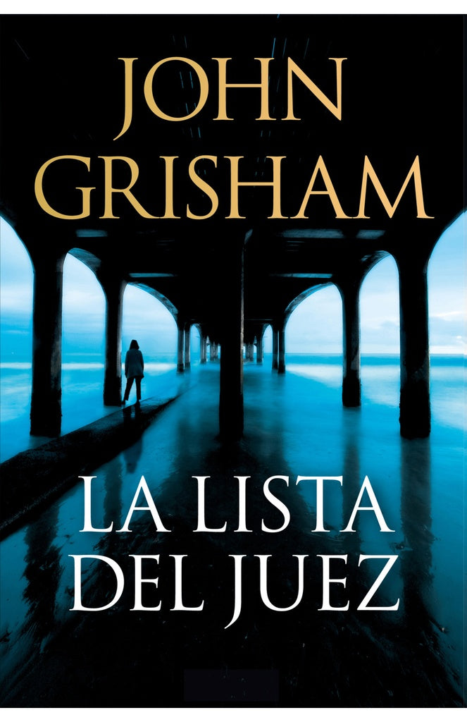 LA LISTA DEL JUEZ.. | John Grisham