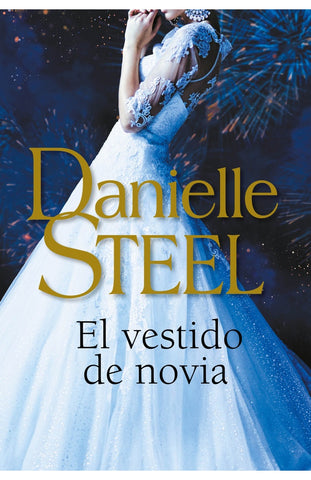 El vestido de novia | DANIELLE STEEL