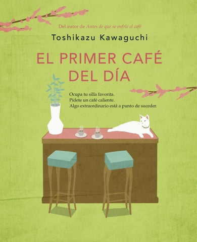 EL PRIMER CAFÉ DEL DÍA (ANTES DE QUE SE ENFRÍE EL CAFÉ 3).. | Toshikazu kawaguchi