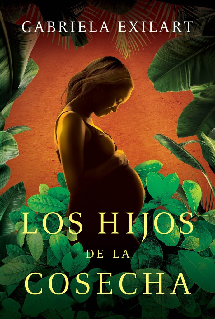 LOS HIJOS DE LA COSECHA... | Gabriela Exilart