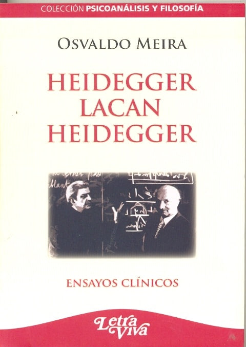 HEIDEGGER LACAN HEIDEGGER (Spanish Edition) | MEIRA OSVALDO