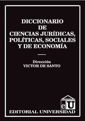 Diccionario de ciencias jurídicas, políticas, sociales y de economía | Santo-Santo