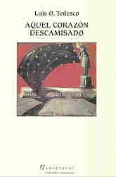 Aquel corazón descamisado | Luis Osvaldo Tedesco