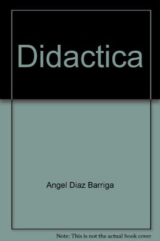DIDACTICA.. | Ángel  Díaz-Barriga
