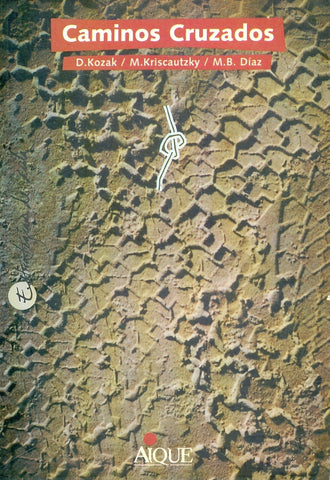 CAMINOS CRUZADOS..