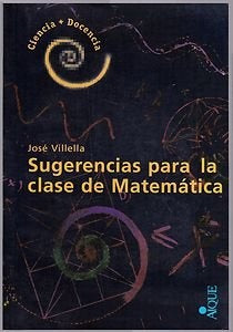 Sugerencias para la clase de matemática | José Agustín Villella