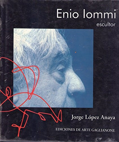 Enio Iommi, escultor | Jorge López Anaya