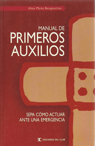 Manual de primeros auxilios | Bengoechea-Samonta