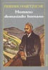 Humano, demasiado humano | Nietzsche-Pelizze-Samonta