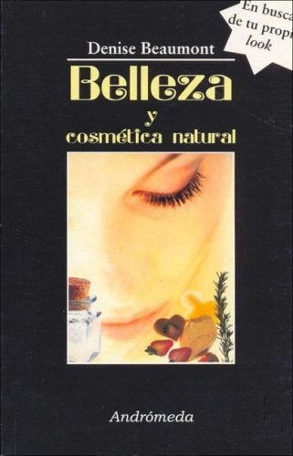 Belleza y cosmética natural | Beaumont-Samonta