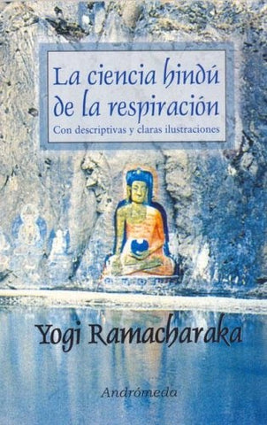 La ciencia hindú de la respiración | Ramacharaka-Crotto-Samonta