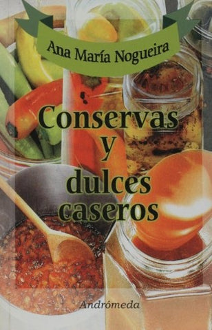 Conservas y dulces caseros
