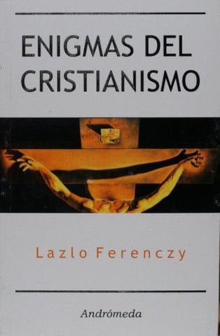 Enigmas del cristianismo | Lazlo Ferenczy