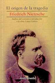 El origen de la tragedia | Friedrich Wilhelm Nietzsche