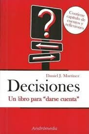 Decisiones | Daniel Martínez