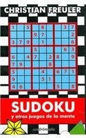 Sudoku y otros juegos de la mente | Christian Freuler