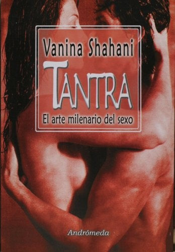 Tantra | Vanina Shahani