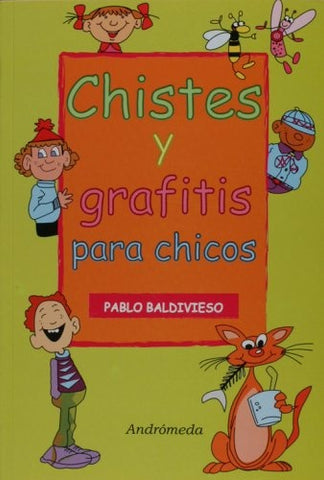 Chistes y grafitis para chicos | Pablo Baldivieso