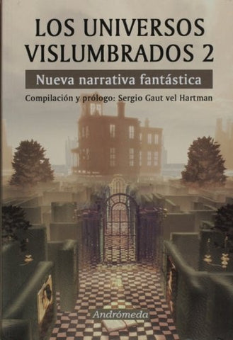 LOS UNIVERSOS VISLUMBRADOS 2.. | Anónimo AAVV