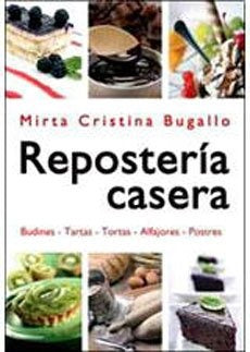 Repostería casera | Mirta Cristina Bugallo