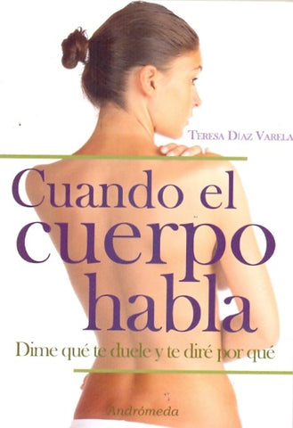 Cuando el cuerpo habla | TeresaDíaz Varela