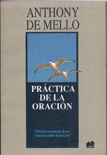 Practica de la oracion | Anthony De Mello