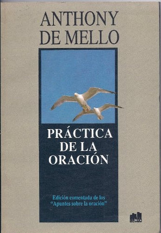 Practica de la oracion | Anthony De Mello