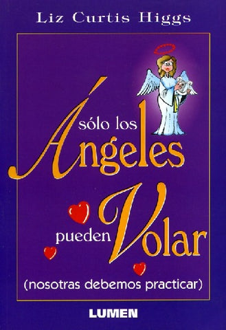 Solo los ángeles pueden volar