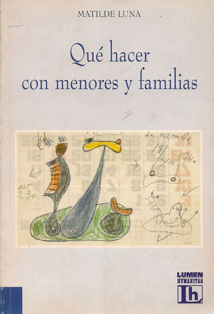 Qué hacer con menores y familias  | Matilde Luna