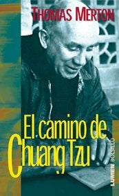Camino de Chuang Tzu, El | Thomas Merton