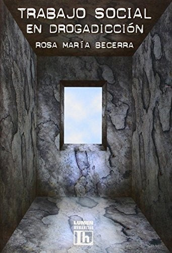 Trabajo social en drogadicción | Rosa María Becerra