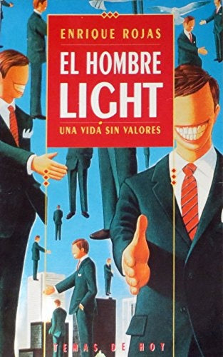 EL HOMBRE LIGHT.. | Enrique Rojas